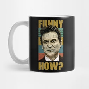 Vintage Funny How Goodfellas Joe Pesci Mug